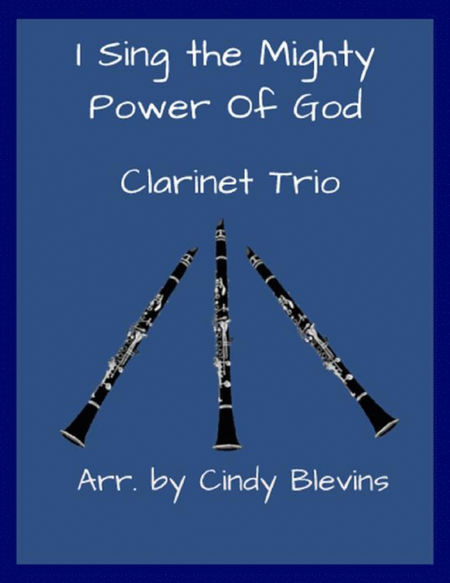 I Sing the Mighty Power Of God, for Clarinet Trio image number null