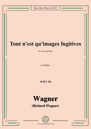Book cover for R. Wagner-Tout n'est qu'images fugitives,WWV 58,in B Major,for Voice and Piano