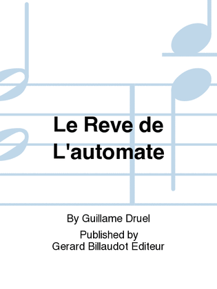 Book cover for Le Reve de L'automate