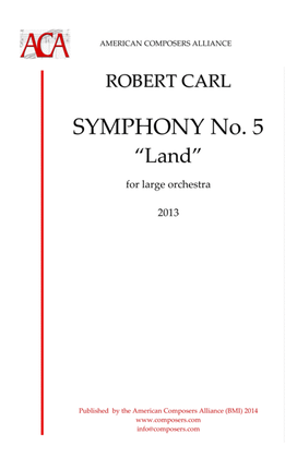 Book cover for [Carl] Symphony No. 5, "Land"