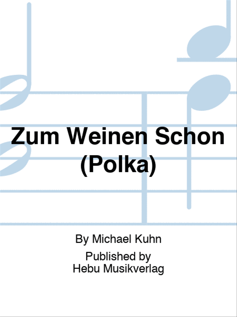 Zum Weinen Schön (Polka) Concert Band scores gallery preview page 1