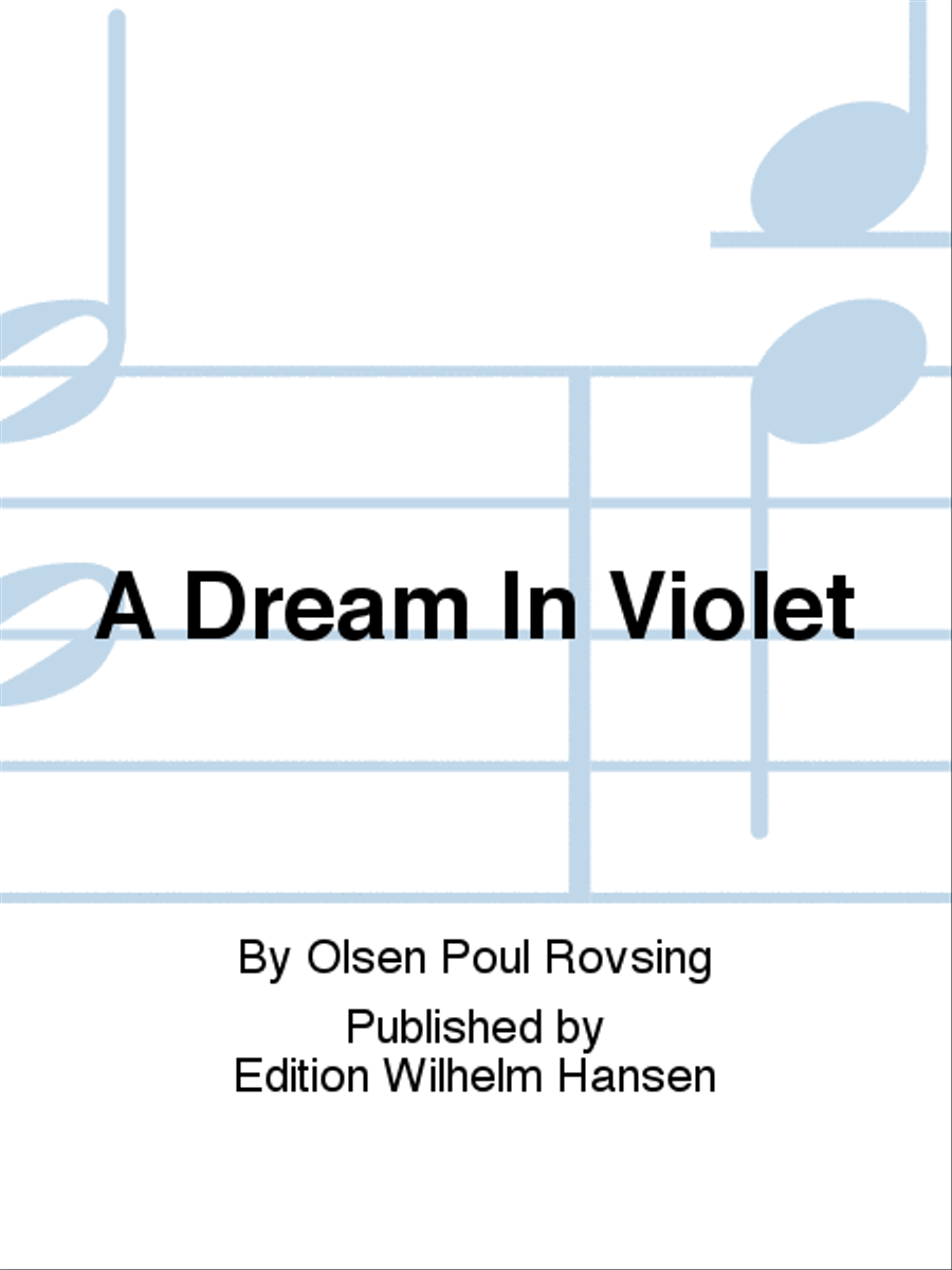 A Dream In Violet