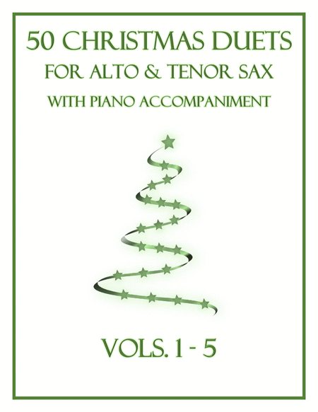 50 Christmas Duets for Alto and Tenor Sax with Piano Accompaniment image number null