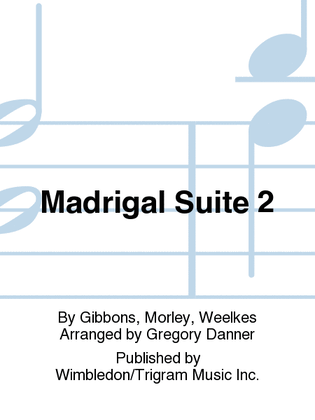 Madrigal Suite 2