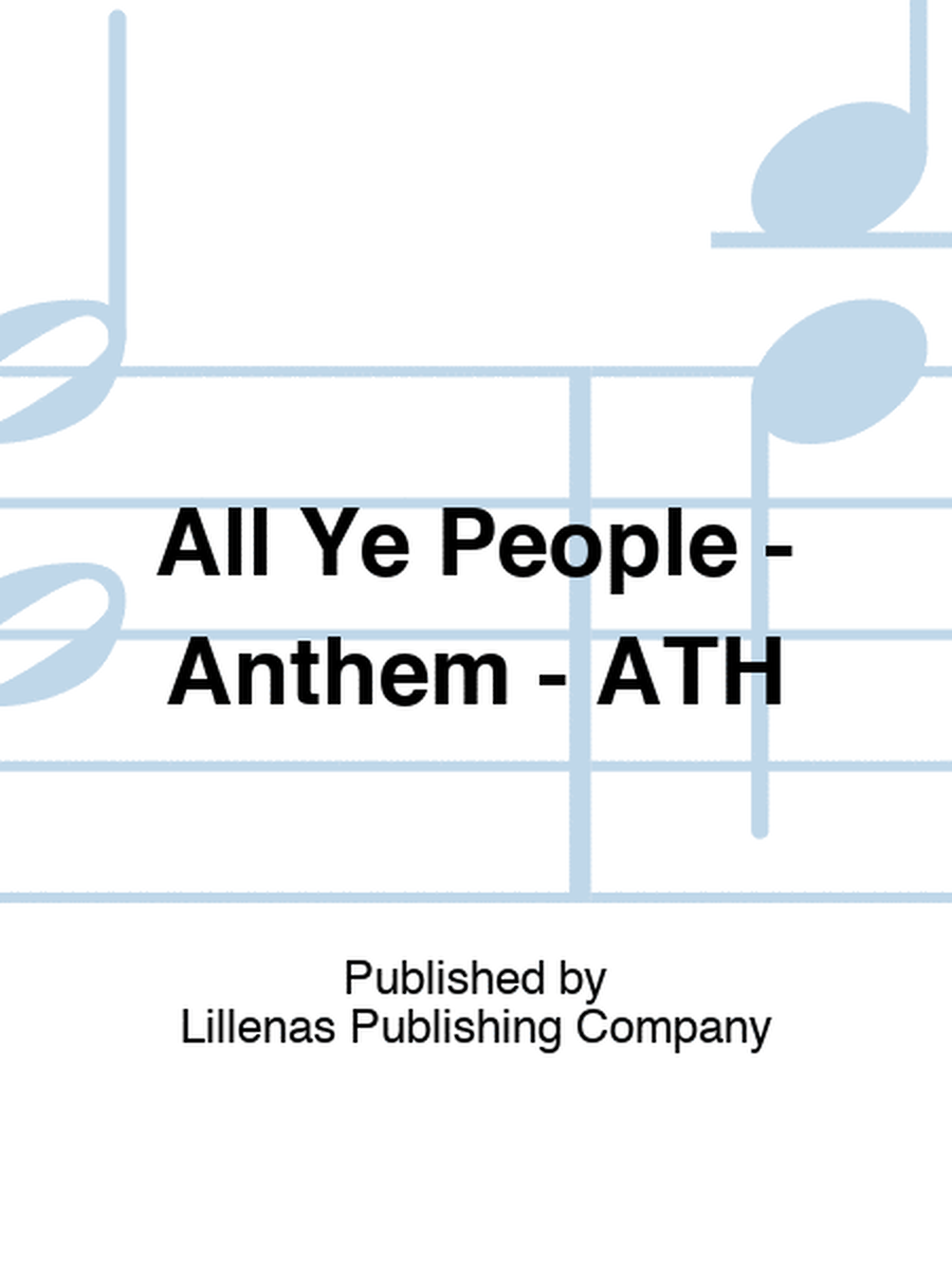 All Ye People - Anthem - ATH