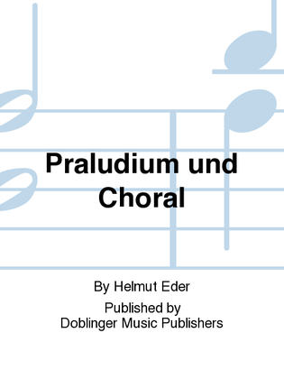 Praludium und Choral