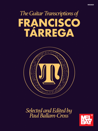 Book cover for The Guitar Transcriptions of Francisco T?rrega
