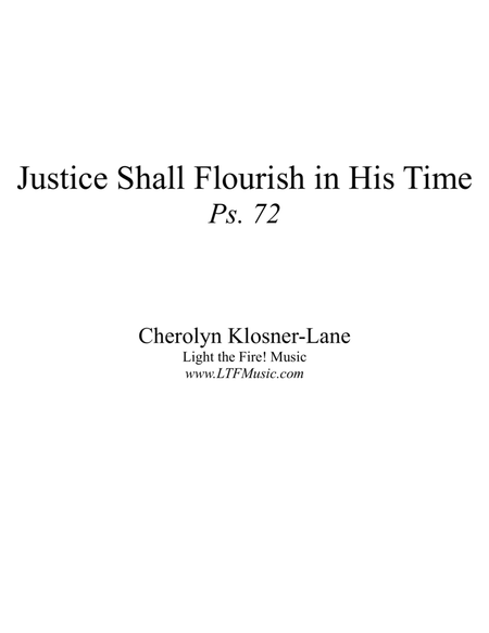 Justice Shall Flourish in His Time (Ps. 72) [Octavo - Complete Package] image number null