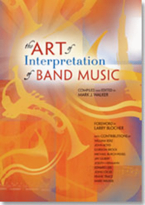 Book cover for The Art of Interpretation of Band Music