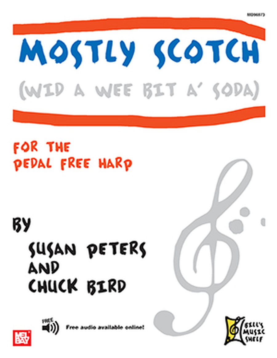 Mostly Scotch (Wid A Wee Bit A' Soda) Pedal Harp scores gallery preview page 1