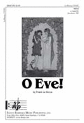 Book cover for O Eve! - SSAA Octavo