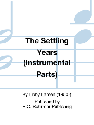 Book cover for The Settling Years (Instrumental Parts)