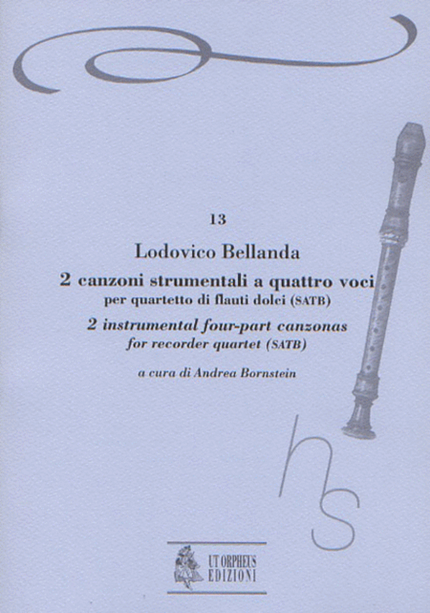 2 Instrumental four-part Canzonas (Verona 1599) for Recorder Quartet (SATB)