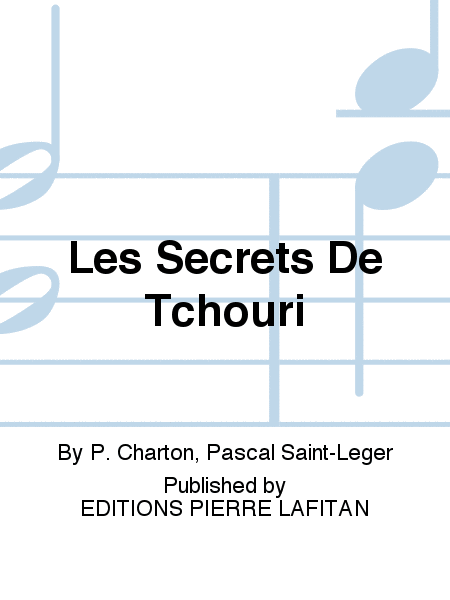 Les Secrets De Tchouri
