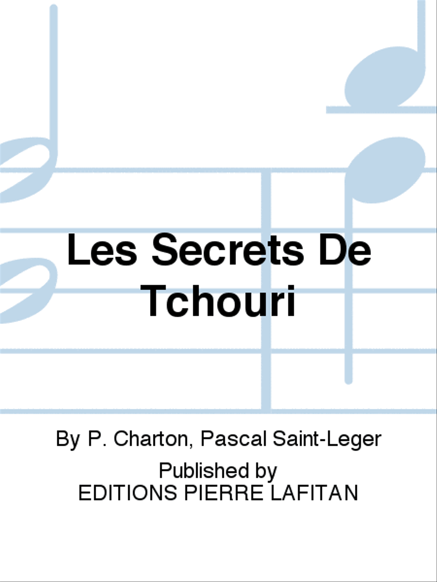 Les Secrets De Tchouri