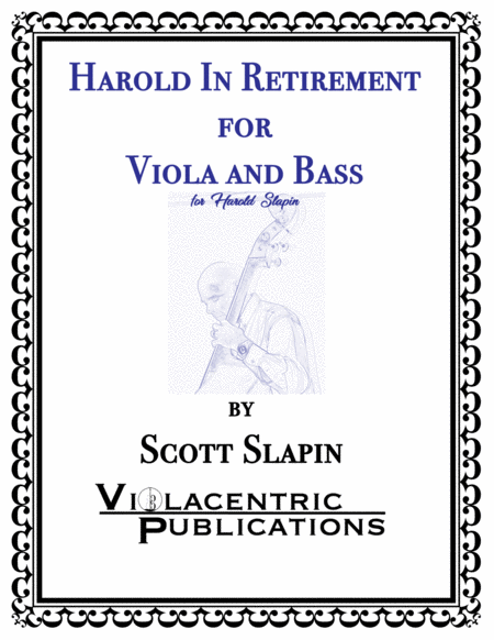 Harold in Retirement for Viola and Bass
