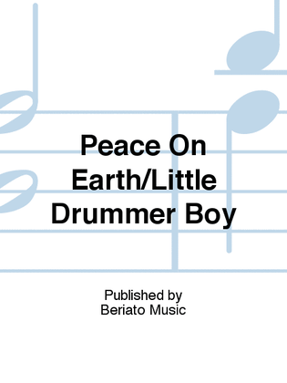 Peace On Earth/Little Drummer Boy