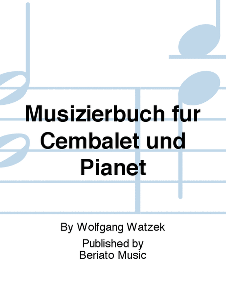 Musizierbuch für Cembalet und Pianet