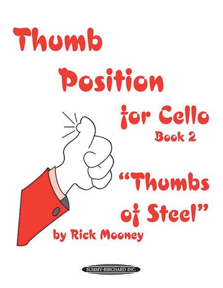 Thumb Position For Cello Book 2 "thumbs Of Steel"