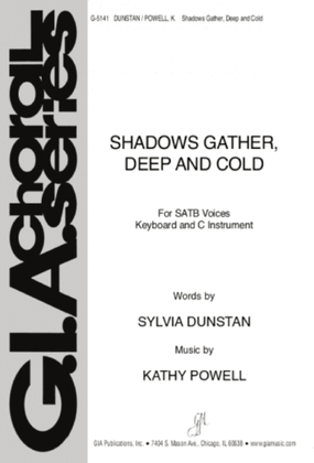 Shadows Gather, Deep and Cold - Instrument edition
