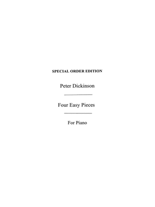 Peter Dickinson - Four Easy Pieces For Piano