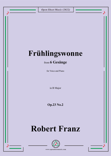 Franz-Fruhlingswonne,in B Major,Op.23 No.2,for Voice and Piano image number null
