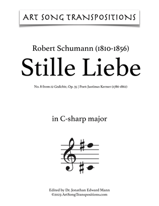 Book cover for SCHUMANN: Stille Liebe, Op. 35 no. 8 (transposed to C-sharp major, C major, and B major)