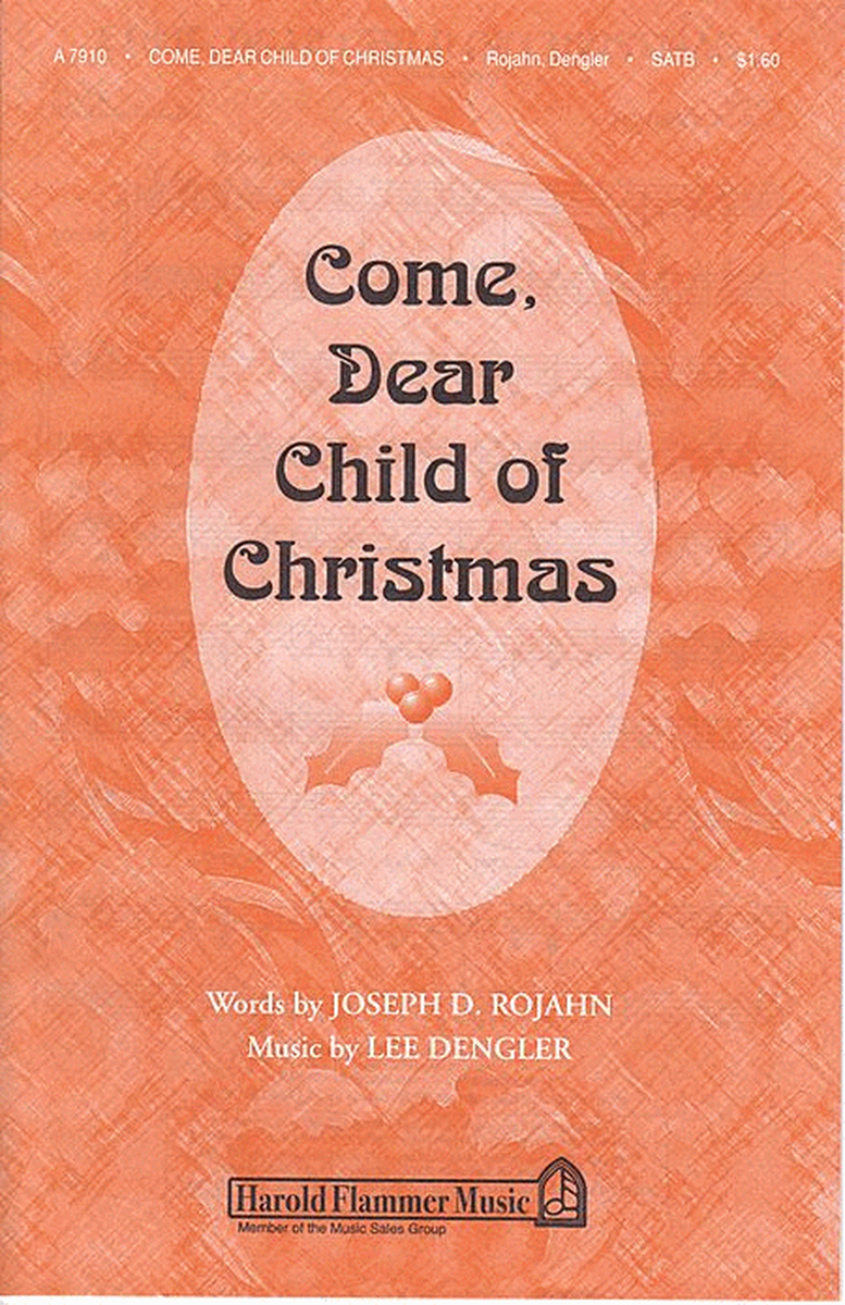 Come, Dear Child of Christmas image number null