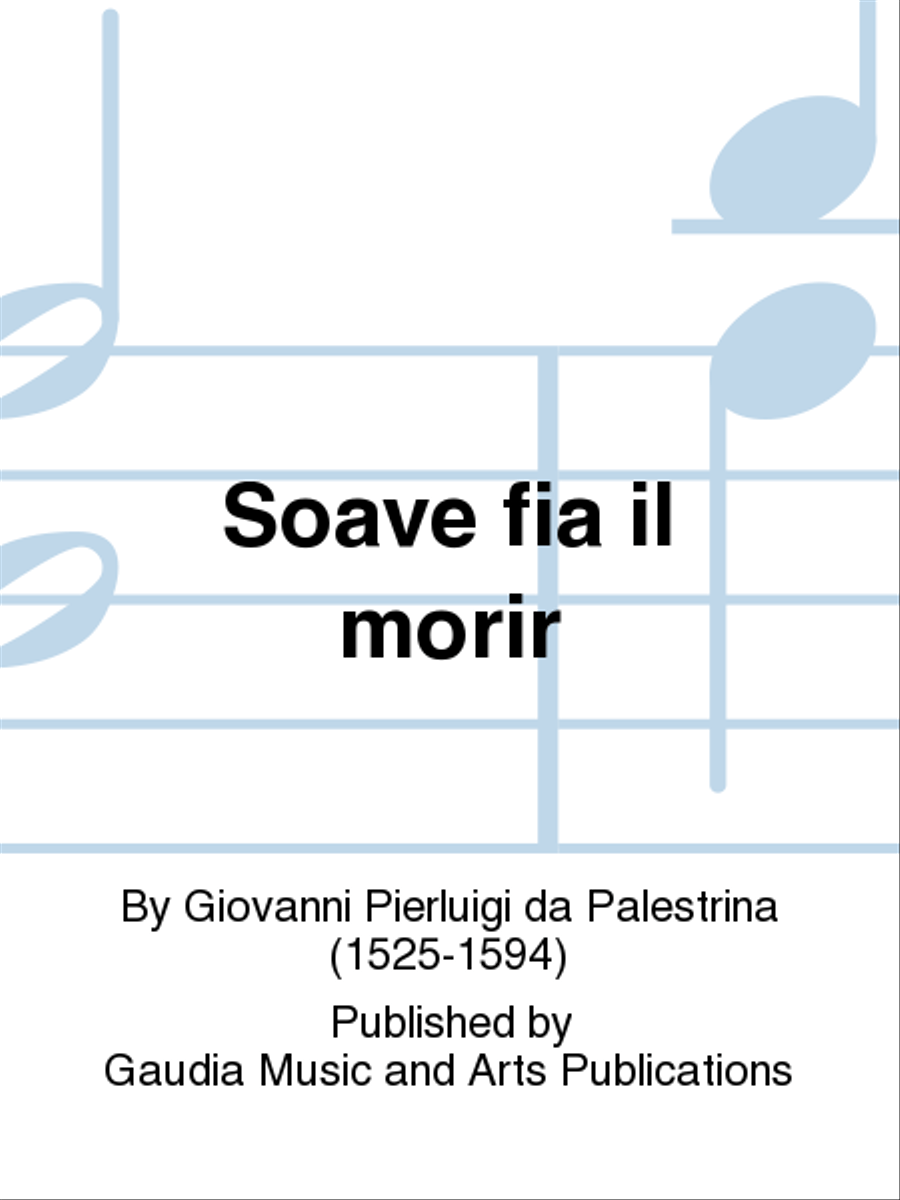 Soave fia il morir Choir scores gallery preview page 1