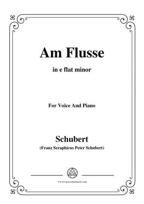 Schubert-Am Flusse (By the River),D.160,in e flat minor,for Voice&Piano