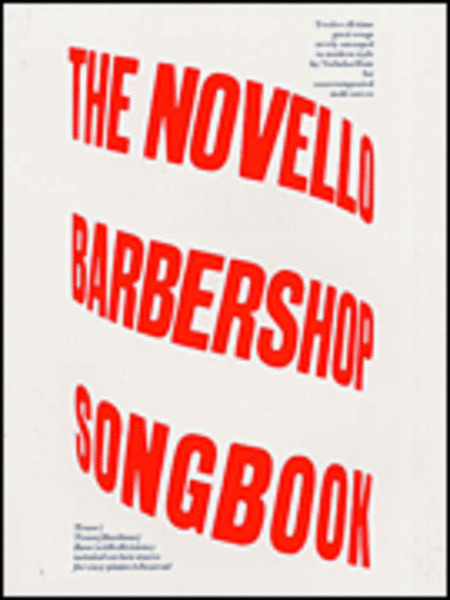 The Novello Barbershop Songbook