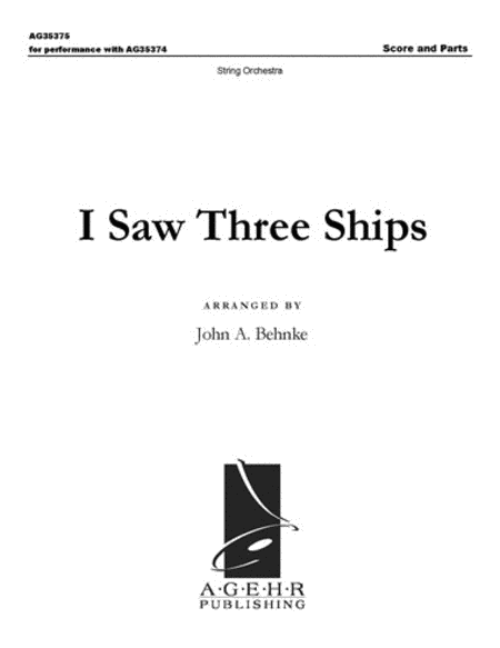 I Saw Three Ships (Full Score and String Parts)