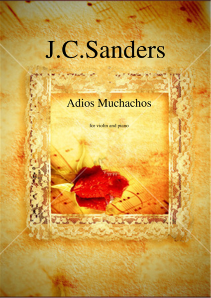 Adios Muchachos by Julio Cesar Sanders, arrangement for violin and piano