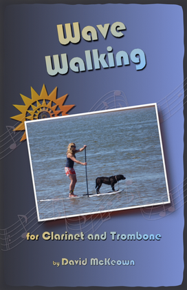 Book cover for Wave-Walking, for Clarinet and Trombone Duet