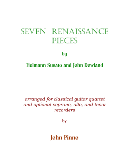 Seven Renaissance Pieces arr. for classical guitar quartet with soprano, alto and tenor recorders