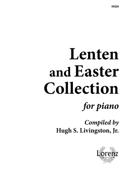 The Lenten and Easter Collection for Piano