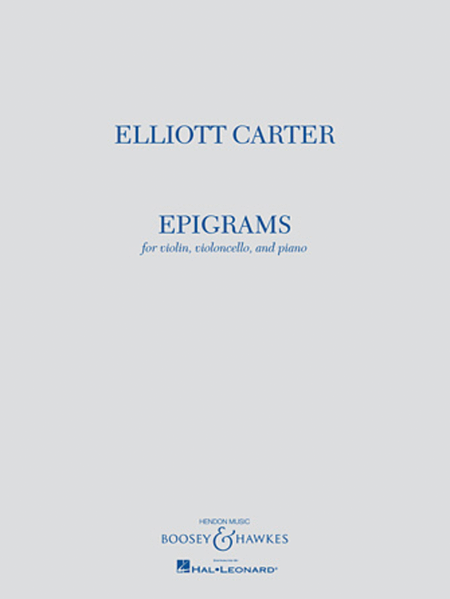 Elliott Carter - Epigrams by Elliott Carter Piano Trio - Sheet Music