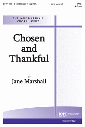 Chosen and Thankful