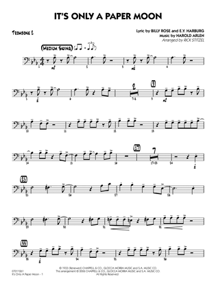 It's Only a Paper Moon (arr. Rick Stitzel) - Trombone 2