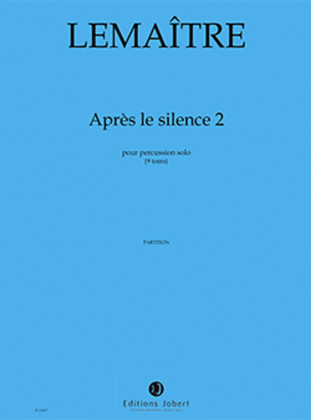 Apres Le Silence 2