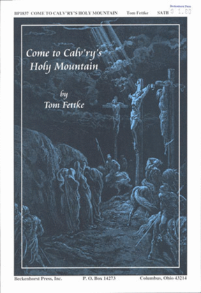 Book cover for Come To Calv'ry's Holy Mountain