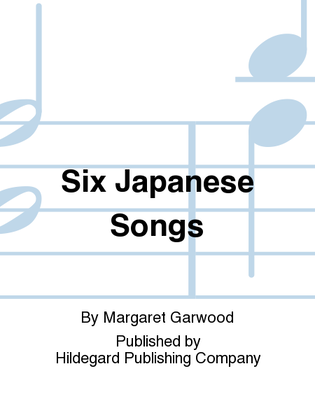 Six Japanese Songs