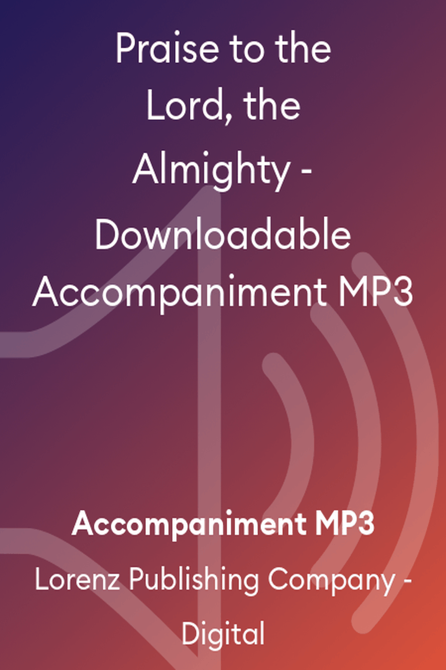 Praise to the Lord, the Almighty - Downloadable Accompaniment MP3 Accompaniment MP3 scores gallery preview page 1