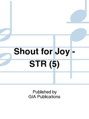 Shout for Joy - String edition