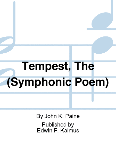 Tempest, The (Symphonic Poem)