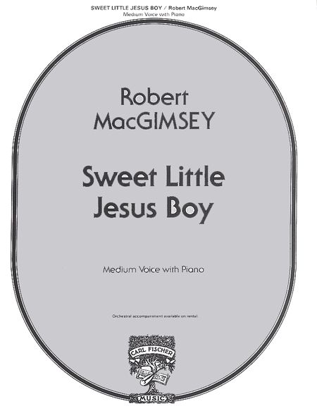 Robert Macgimsey: Sweet Little Jesus Boy