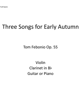 Three Songs For Early Autumn