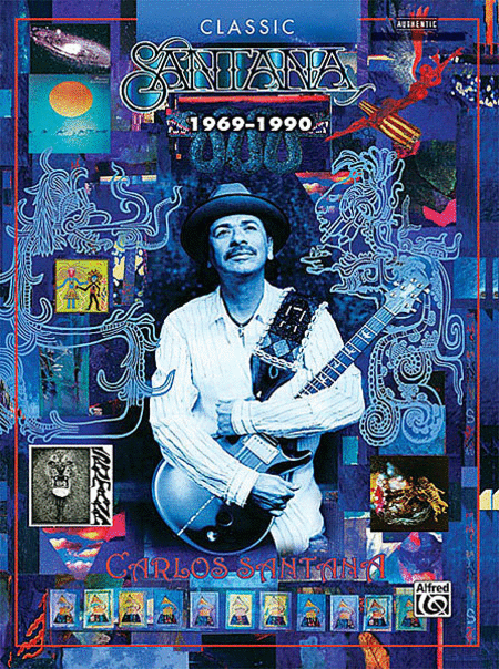Carlos Santana: Classic Santana (1969-1990)
