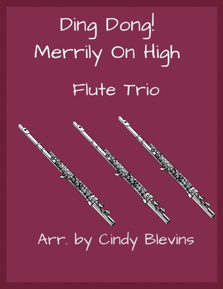 Book cover for Ding Dong! Merrily On High, Flute Trio