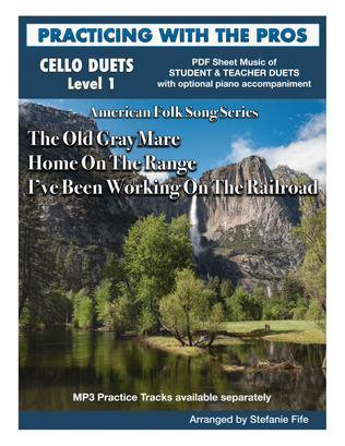 Book cover for Old Gray Mare; Home On The Range; I've Been Working On The Railroad for Cello Duet